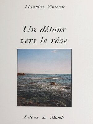 cover image of Un détour vers le rêve